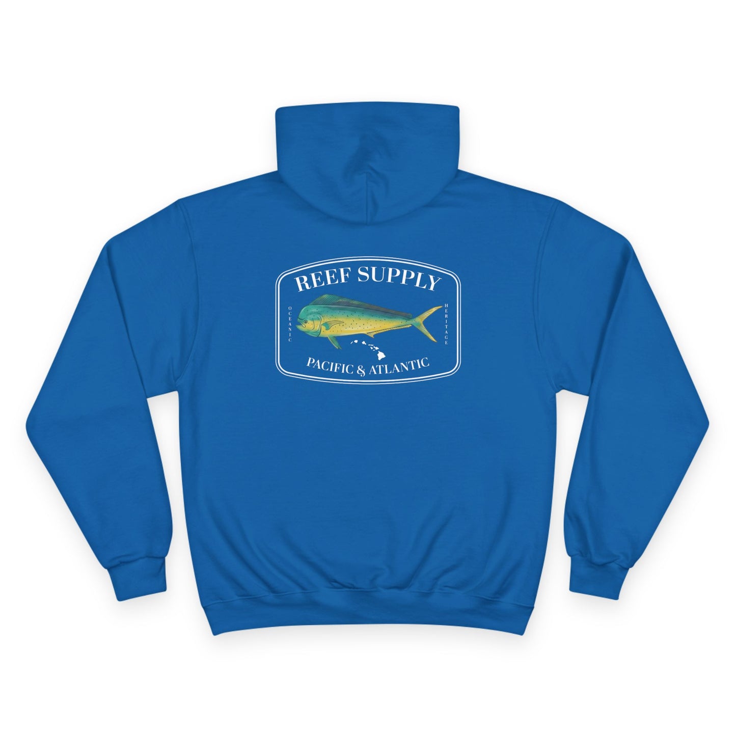 The back of a premium Champion blue pullover hoodie, crafted for those who respect the sea. It features a bold, high-definition print of a vibrant Mahi Mahi—a tribute to the thrill of the offshore hunt. Paired with 'Reef Supply' coastal branding and the iconic 'Pacific & Atlantic' call-out, this Champion-quality garment delivers the durability needed for the marina and the style of a dedicated angler